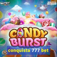 conquista 777 bet